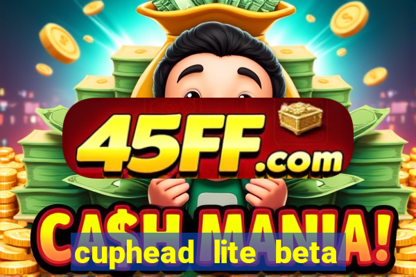 cuphead lite beta 9.1 download todas as ilhas